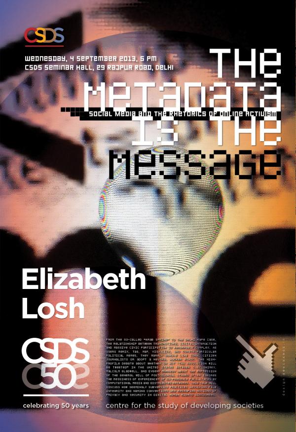 Sarai - Elizabeth Losh - The Metadata is the Message - Poster